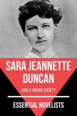 Essential novelists - sara jeannette duncan