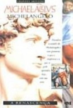Michelangelo: a Renascença