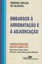 Embargos à Arrematação e à Adjudicação
