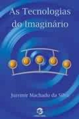 As Tecnologias do imaginario