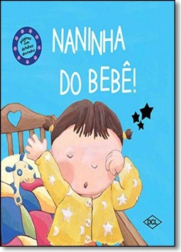 Carinha De Bebe - Naninha Do Bebe