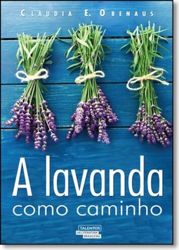 Lavanda Como Caminho, A