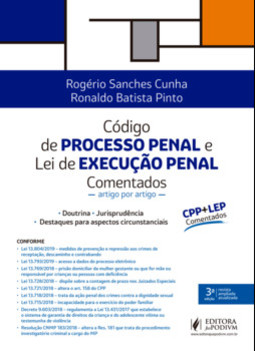 Código de processo penal e lei de execução penal: comentados - Artigo por artigo