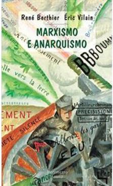 MARXISMO E ANARQUISMO