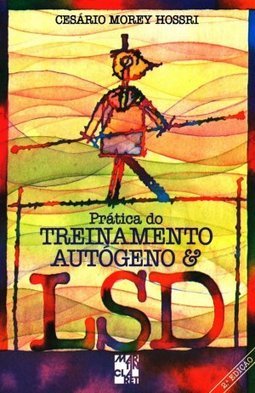 Prática do treinamento autógeno e LSD