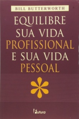 Equilibre Sua Vida Profissional E Sua Vida Pessoal