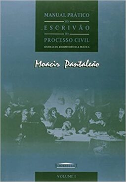 Manual Prático do Escrivão do Processo Civil