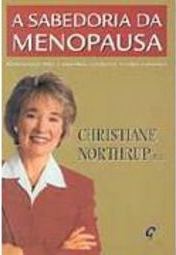 A Sabedoria da Menopausa