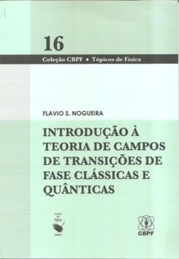 Introdução à teoria de campos de transições de fase clássicas e quânticas