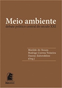 Meio ambiente: debate político central de século XXI