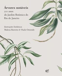 ARVORES NOTAVEIS - 200 ANOS DO JARDIM BOTANICO