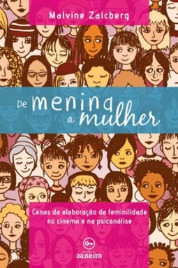 De menina a mulher: cenas da elaboração da feminilidade no cinema e na psicanálise