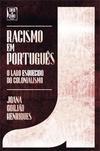 RACISMO EM PORTUGUES: O LADO ESQUECIDO...COLONIALISMO