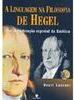 Linguagem na Filosofia de Hegel: com Consideração Especial da Estética