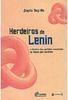 Herdeiros de Lenin: a História dos Partidos Comunistas na Rússia...