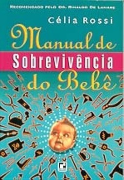 Manual de Sobrevivência do Bebê