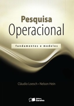 Pesquisa operacional: fundamentos e modelos