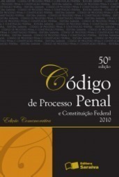 Código de Processo Penal e Constituição Federal - Tradicional - 2010