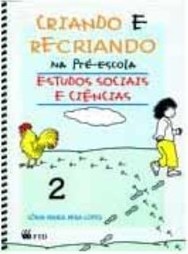 Criando e Recriando na Pré-Escola: Estudos Sociais