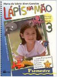 Lápis na Mão: Educação Infantil - 1º Semestre - vol. 3