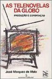 Telenovelas da Globo: Produção e Exportação