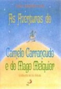 As Aventuras do Camelo Carrancudo e do Mago Melquior