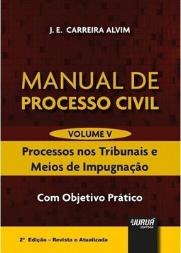 Manual de Processo Civil - Volume V