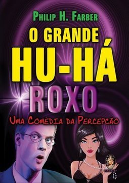 O GRANDE HU-HA ROXO