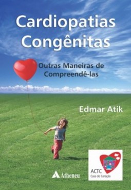 Cardiopatias congênitas: Outras maneiras de compreendê-las