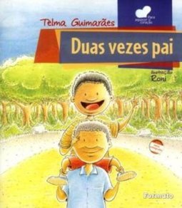 DUAS VEZES PAI