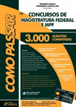 Como passar em concursos de magistratura federal e MPF: 3.000 questões comentadas