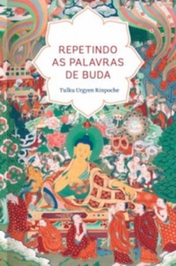 Repetindo as palavras de Buda