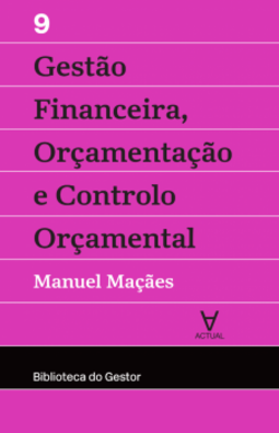 Gestão financeira, orçamentação e controlo orçamental