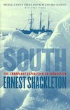 South: The Endurance Expedition to Antarctica (English Edition)