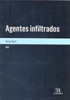 Agentes infiltrados: o magistrado como garantidor e ferramenta de aprimoramento deste meio especial de investigação