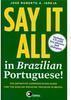 Say it All in Brazilian Portuguese!