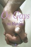 OS Gays na História