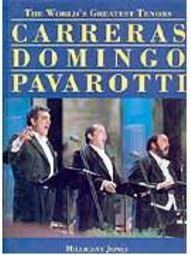 The World´s Greatest Tenors: Carreras, Domingo, Pavarotti - IMPORTADO