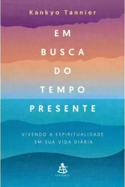 Em busca do tempo presente