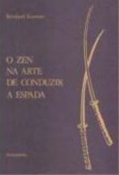 Zen na Arte de Conduzir Espada