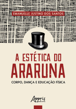 A estética do araruna: corpo, dança e educação física