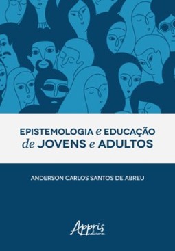 Epistemologia e educação de jovens e adultos