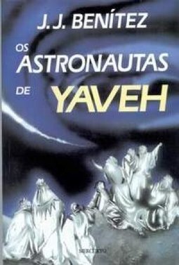Os Astronautas de Yaveh