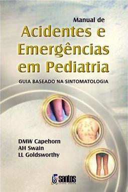 Manual de Acidentes e Emergências em Pediatria