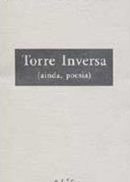 Torre Inversa (Ainda, Poesia)