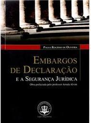 Embargos de Declaração e a Segurança Jurídica