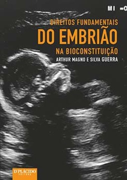 Direitos fundamentais do embrião na bioconstituição