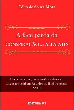 A face parda da conspiração dos alfaiates