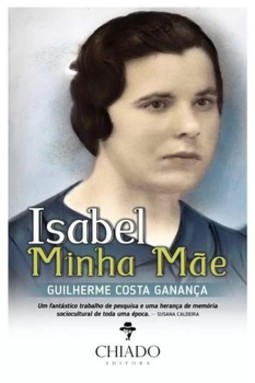 Isabel: minha mãe