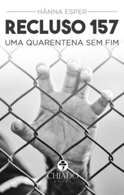 Recluuso 157: uma quarentena sem fim